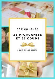 Box coaching couture "je m'organise et je couds"