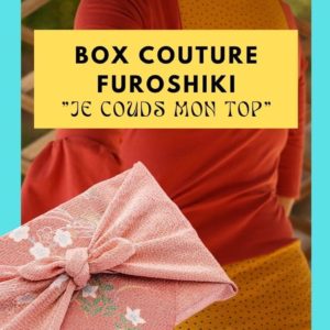 Box couture furoshiki "je couds mon top"