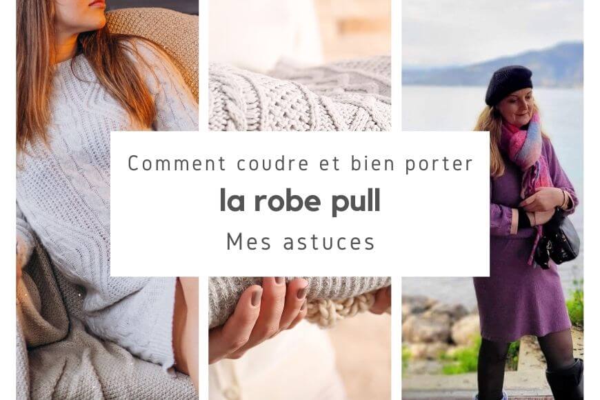 comment coudre et bien porter la robe pull